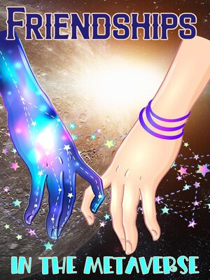 cover image of Friendships in the Metaverse
